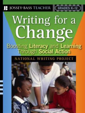 Writing for a Change By National Writing Project (Paperback)