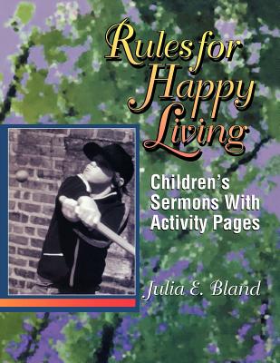 Rules for Happy Living Children's Sermons with Activity Pages