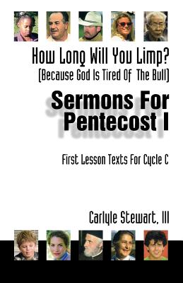 How Long Will You Limp Because God Is Tried of the Bull Sermons fo