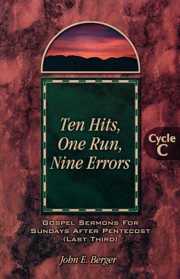 Ten Hits One Run Nine Errors Gospel Lesson Sermons for Pentecost La