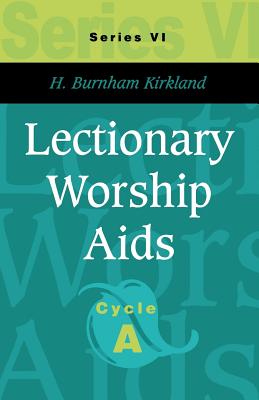 Lectionary Worship Aids Series VI Cycle A (Paperback) 9780788018145