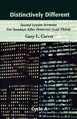 Distinctively Different Second Lesson Sermons for Sundays After Pente