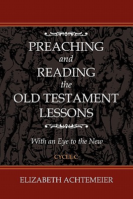 Preaching and Reading the Old Testament Lessons With CDROM (Paperback)