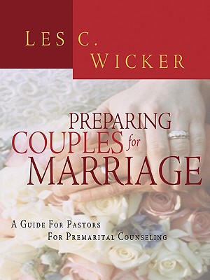 Preparing Couples For Marriage By Les C Wicker (Paperback)