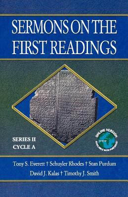 Sermons on the First Readings Series II Cycle A By Tony S Everett