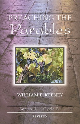 Preaching the Parables Series II Cycle B Revised Edition (Paperback)