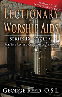 Lectionary Worship AIDS Pentecost Edition Cycle C By George Reed