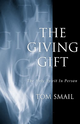 The Giving Gift By A Smail Thomas (Paperback) 9780788099243