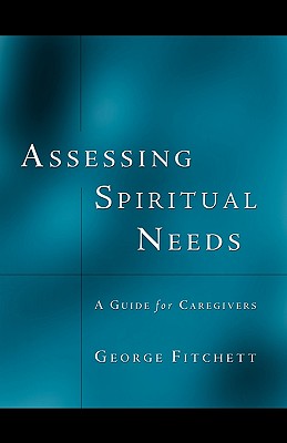 Assessing Spiritual Needs (Paperback) 9780788099403