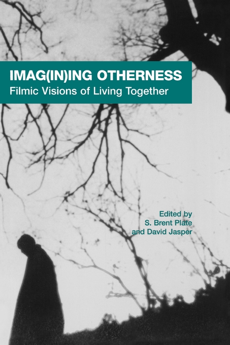 Imag in ing Otherness By S Brent Plate (Paperback) 9780788505935