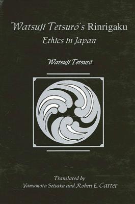 Watsuji Tetsuro's Rinrigaku By Watsuji Tetsuro (Paperback)