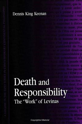 Death and Responsibility By Dennis King Keenan (Paperback)