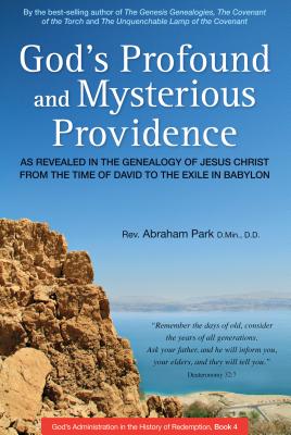 God's Profound and Mysterious Providence As Revealed in the Genealogy