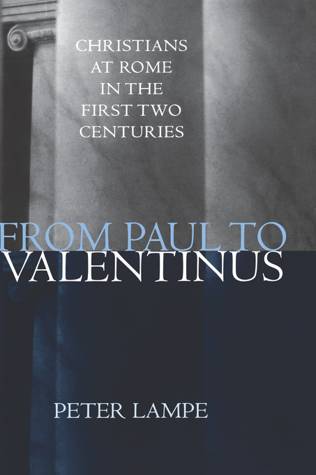 From Paul to Valentinus By Peter Lampe (Hardback) 9780800627027