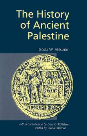 The History of Ancient Palestine from the Palaeolithic Period to Alexa