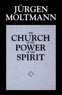 The Church in the Power of the Spirit