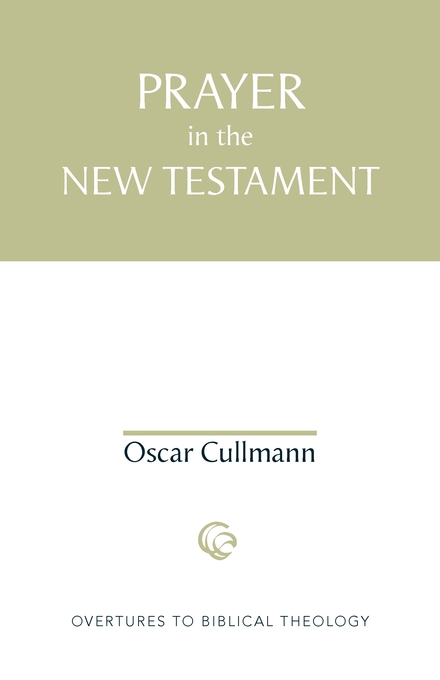 Prayer in the New Testament