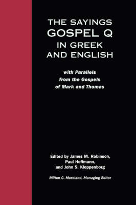 Sayings Gospel Q Greek English (Paperback) 9780800634940