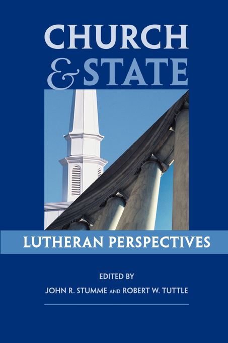 Church and State Lutheran Perspectives (Paperback) 9780800636043