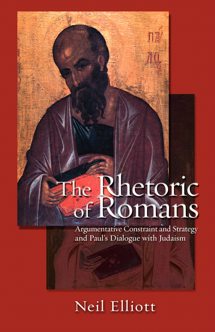 The Rhetoric of Romans By Neil Elliott (Paperback) 9780800662028