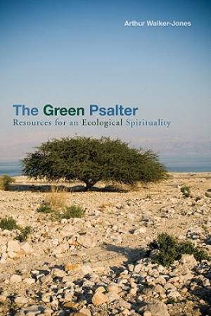 The Green Psalter By Arthur Walker-Jones (Hardback) 9780800663025