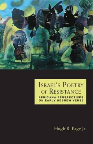 Israel's Poetry of Resistance By Hugh R Page (Hardback) 9780800663346