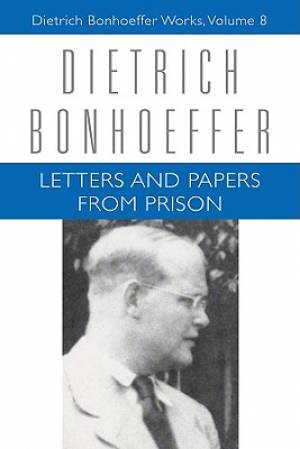 Letters and Papers from Prison (Hardback) 9780800697037