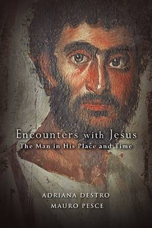 Encounters with Jesus By A Destro (Paperback) 9780800698454