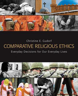 Comparative Religious Ethics By Christine E Gudorf (Paperback)