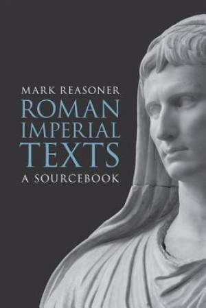 Roman Imperial Texts By Mark Reasoner (Paperback) 9780800699116