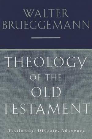 Theology of the Old Testament By Walter Brueggemann (Paperback)