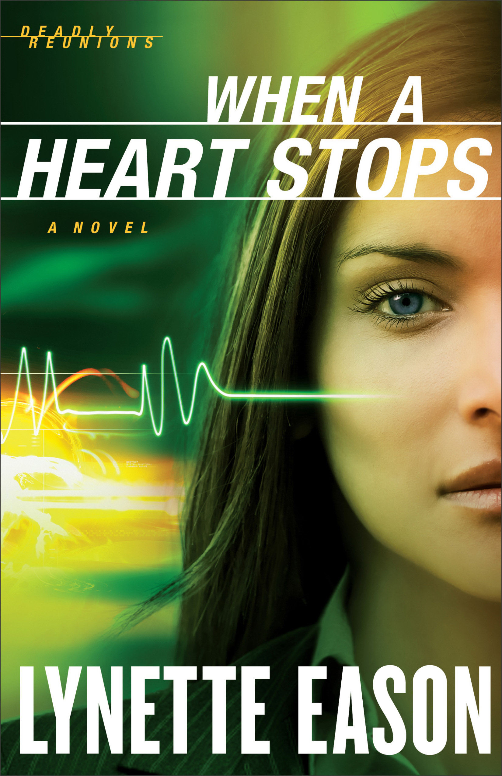 When a Heart Stops By Lynette Eason (Paperback) 9780800720087