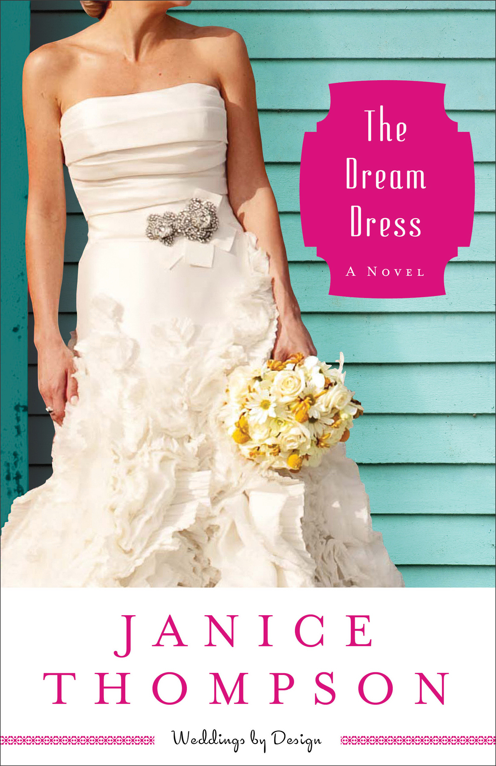 The Dream Dress By Janice J Thompson (Paperback) 9780800721541