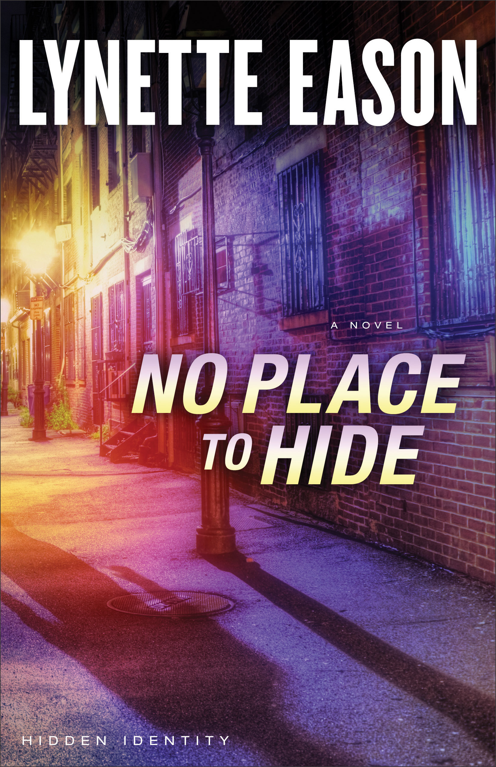 No Place to Hide By Lynette Eason (Paperback) 9780800722104