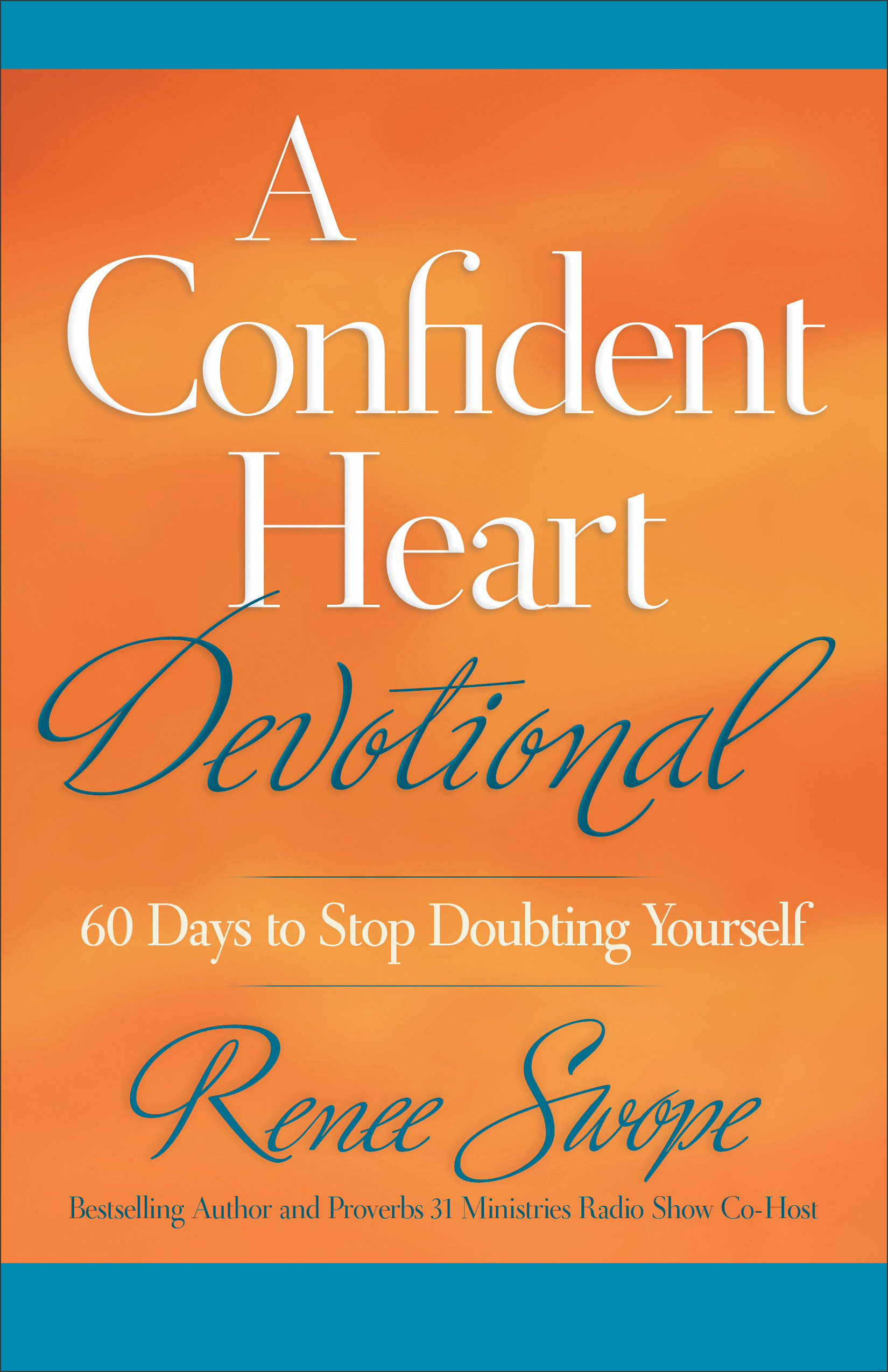 A Confident Heart Devotional By Renee Swope (Paperback) 9780800722432