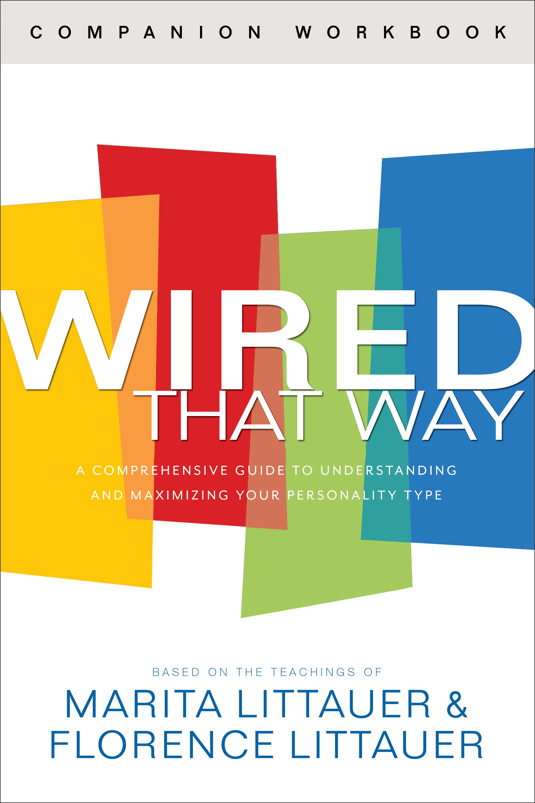 Wired That Way Companion Workbook By Marita Littauer (Paperback)