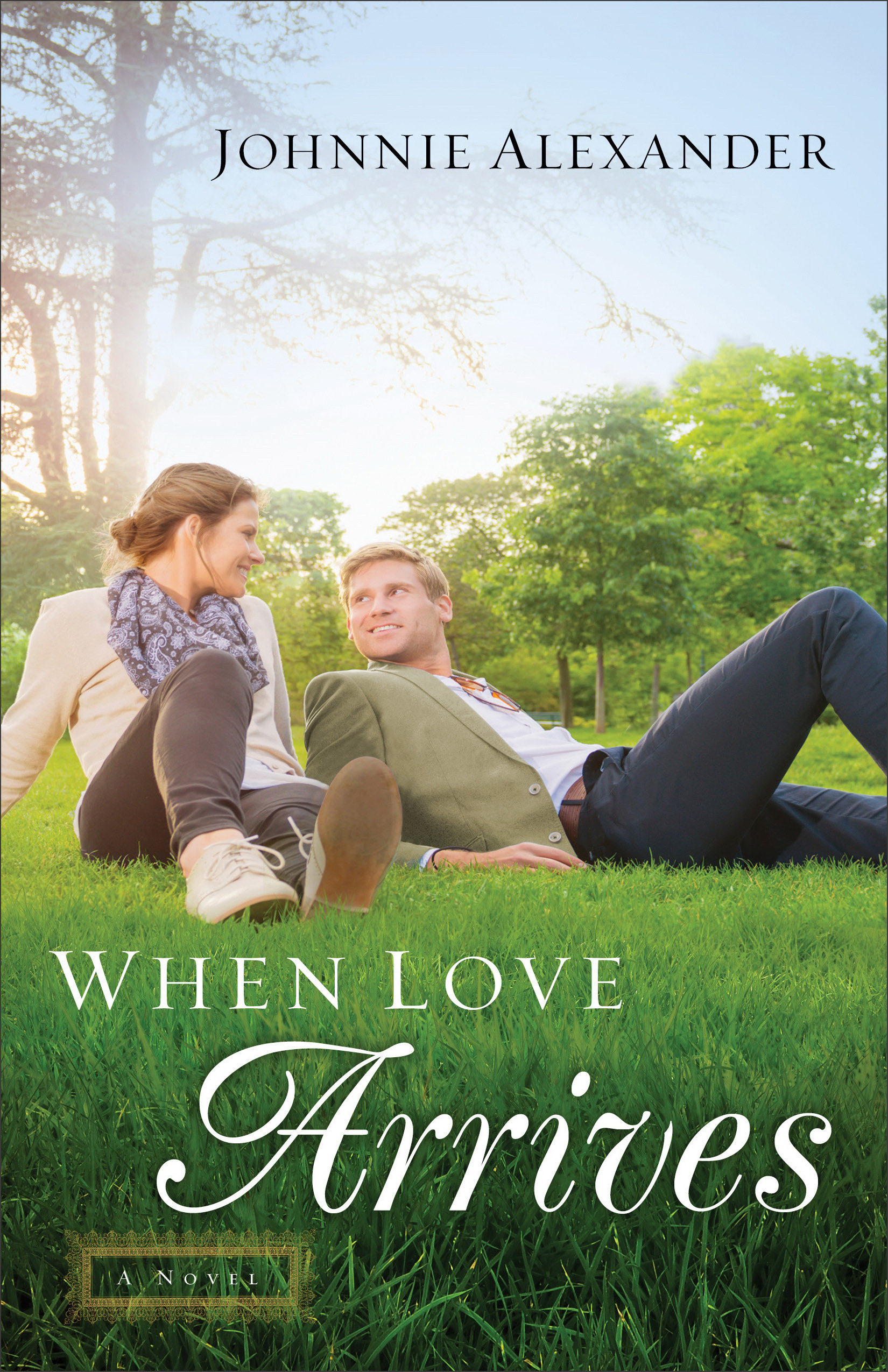 When Love Arrives By Johnnie Alexander (Paperback) 9780800726416