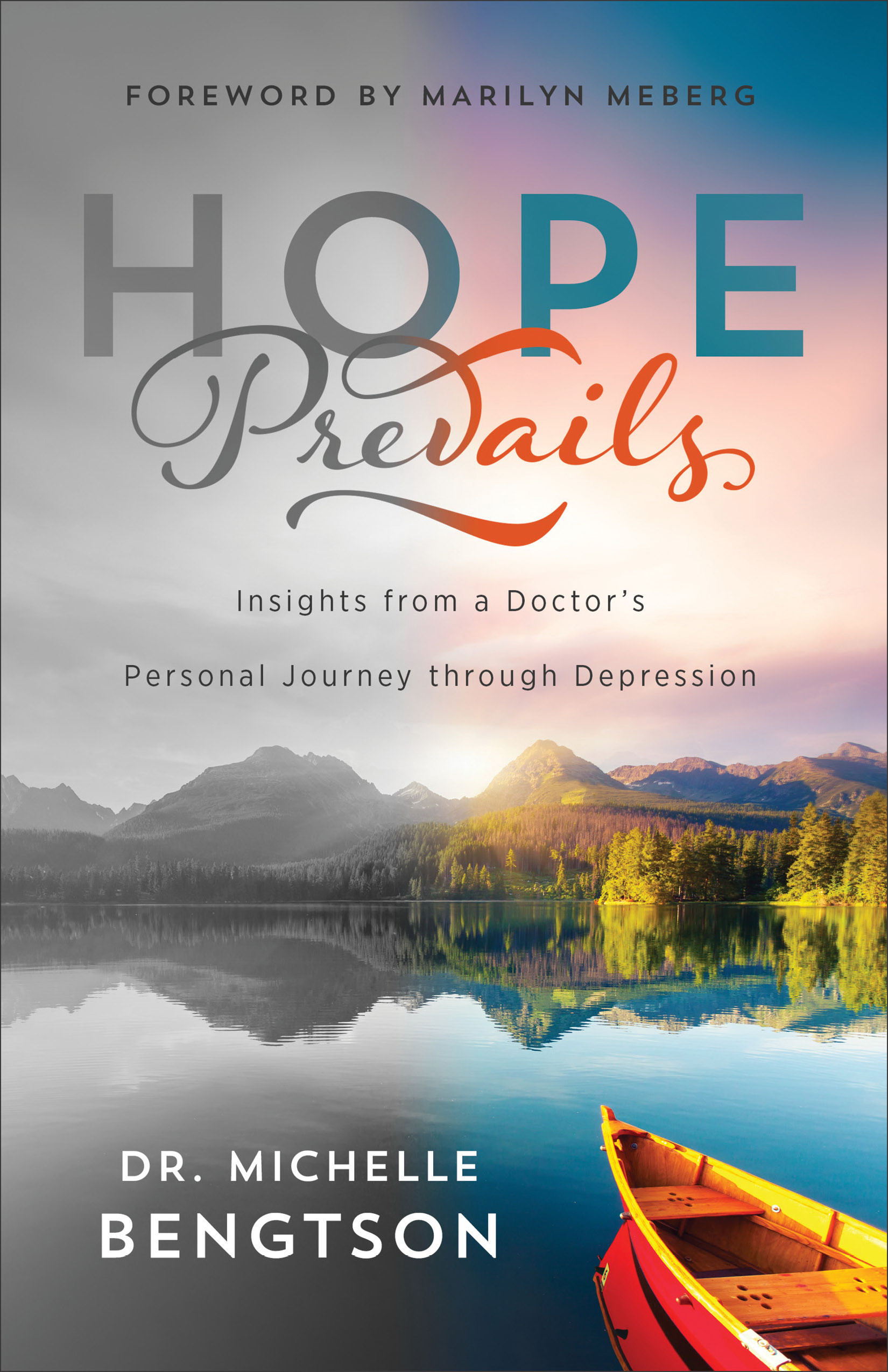 Hope Prevails By Dr Michelle Bengtson (Paperback) 9780800727079