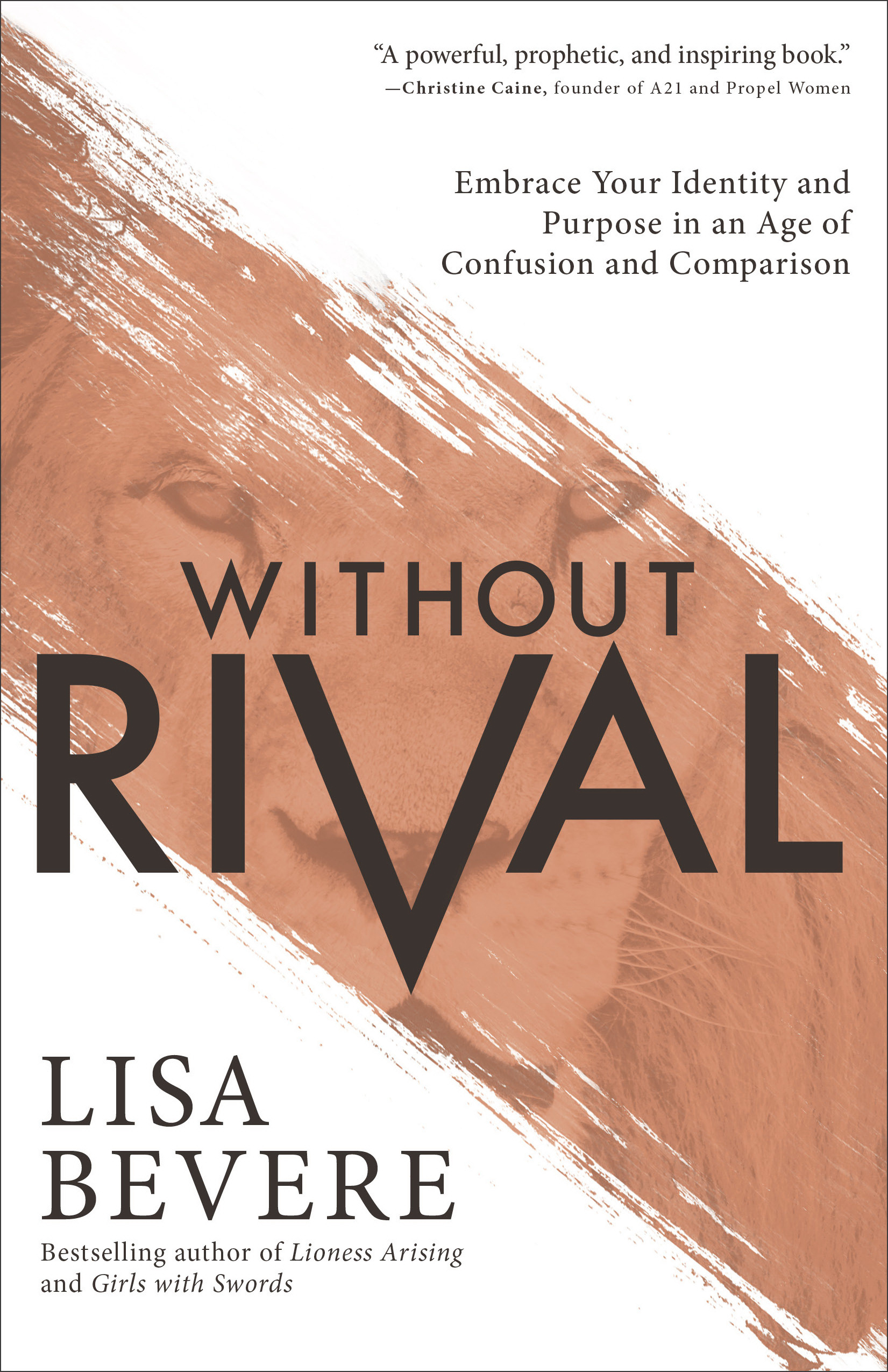 Without Rival By Lisa Bevere (Paperback) 9780800727246