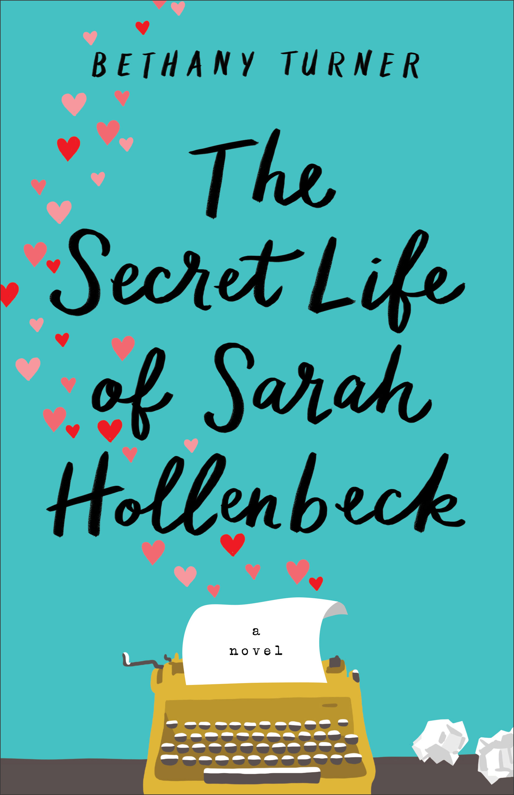 The Secret Life of Sarah Hollenbeck By Bethany Turner (Paperback)