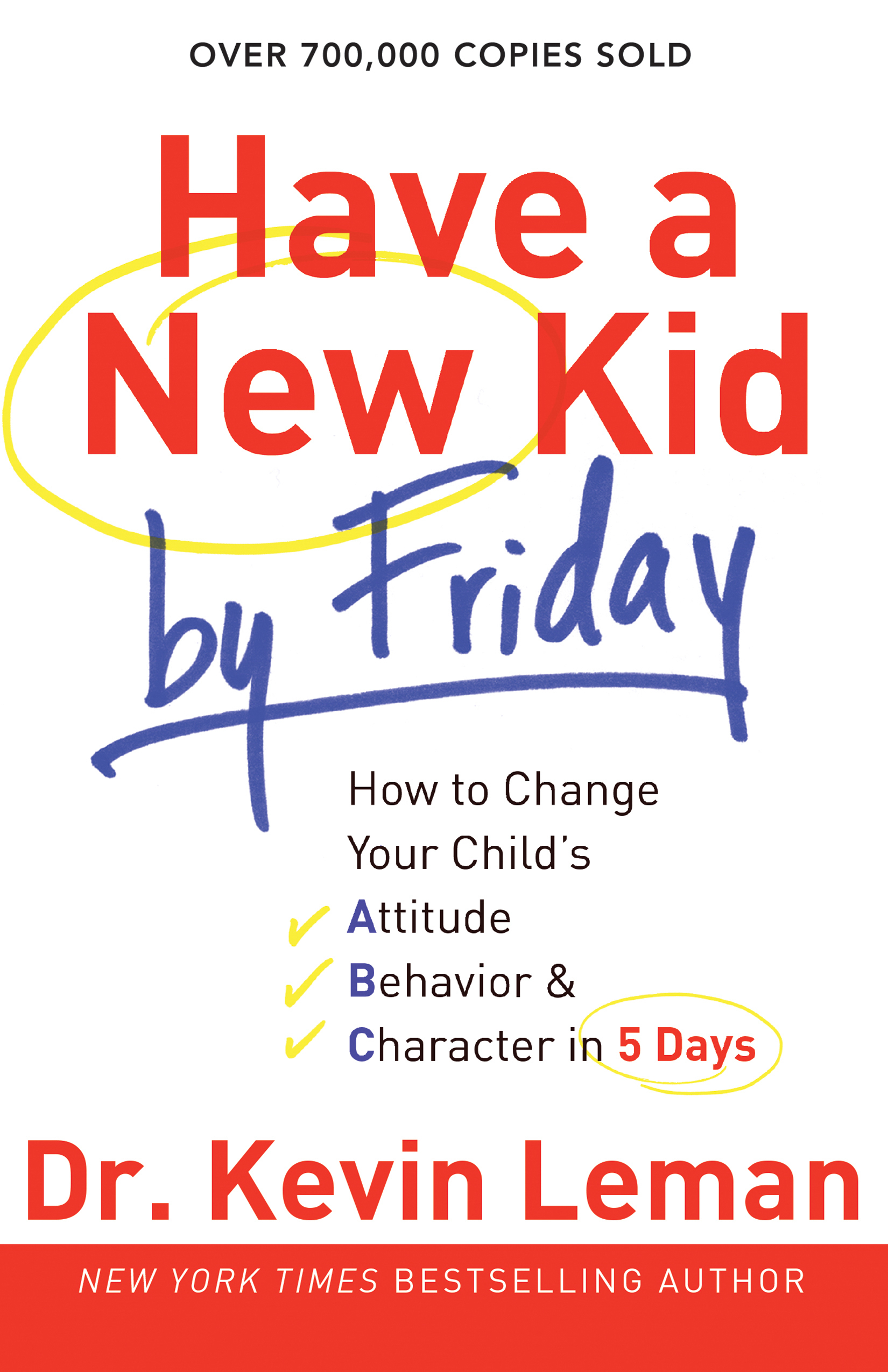 Have a New Kid by Friday By Dr Kevin Leman (Paperback) 9780800732189