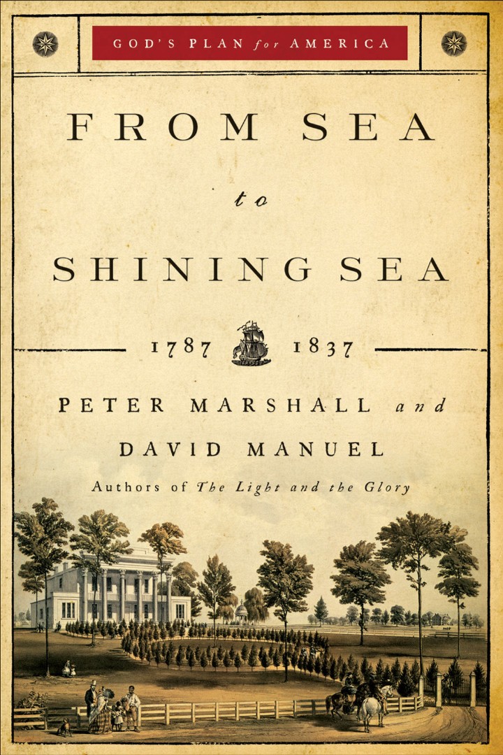 From Sea to Shining Sea By Peter Marshall David Manuel (Paperback)