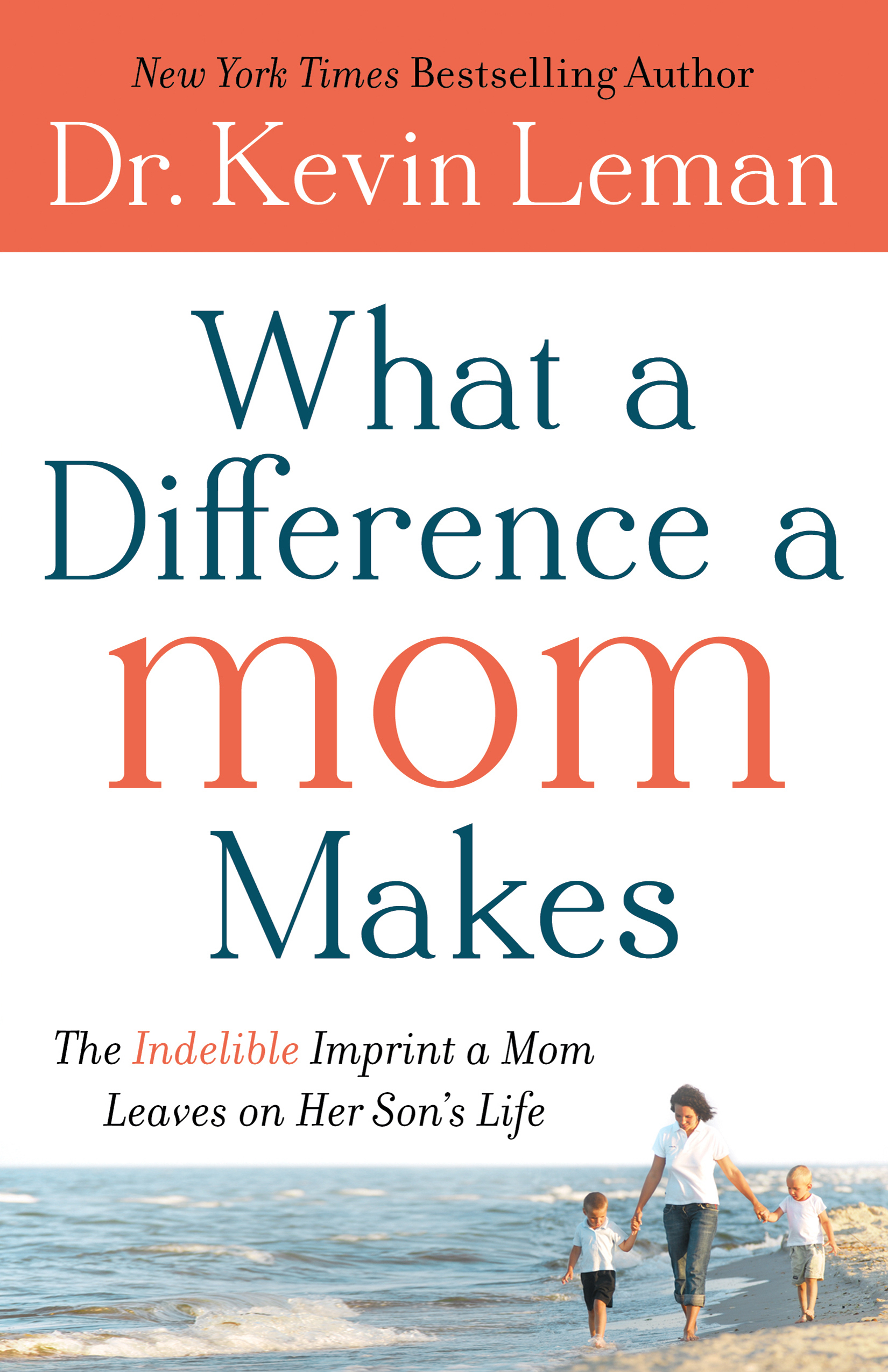 What a Difference a Mom Makes By Kevin Leman (Paperback) 9780800734329