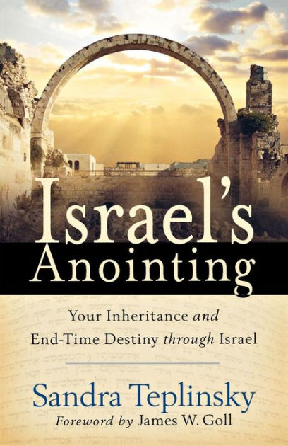 Israel's Anointing By Sandra Teplinsky (Paperback) 9780800794378