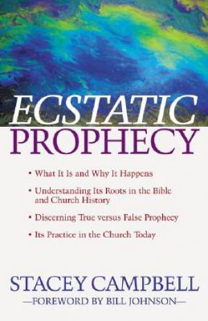 Estatic Prophecy By Stacey Campbell (Paperback) 9780800794491