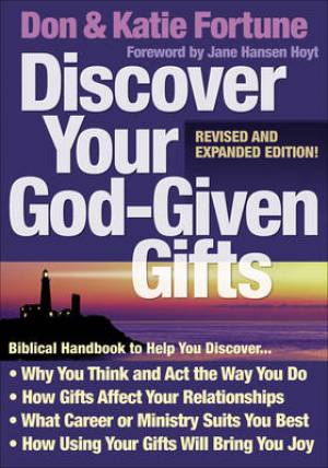 Discover Your God-given Gifts By Don Fortune Katie Fortune (Paperback)