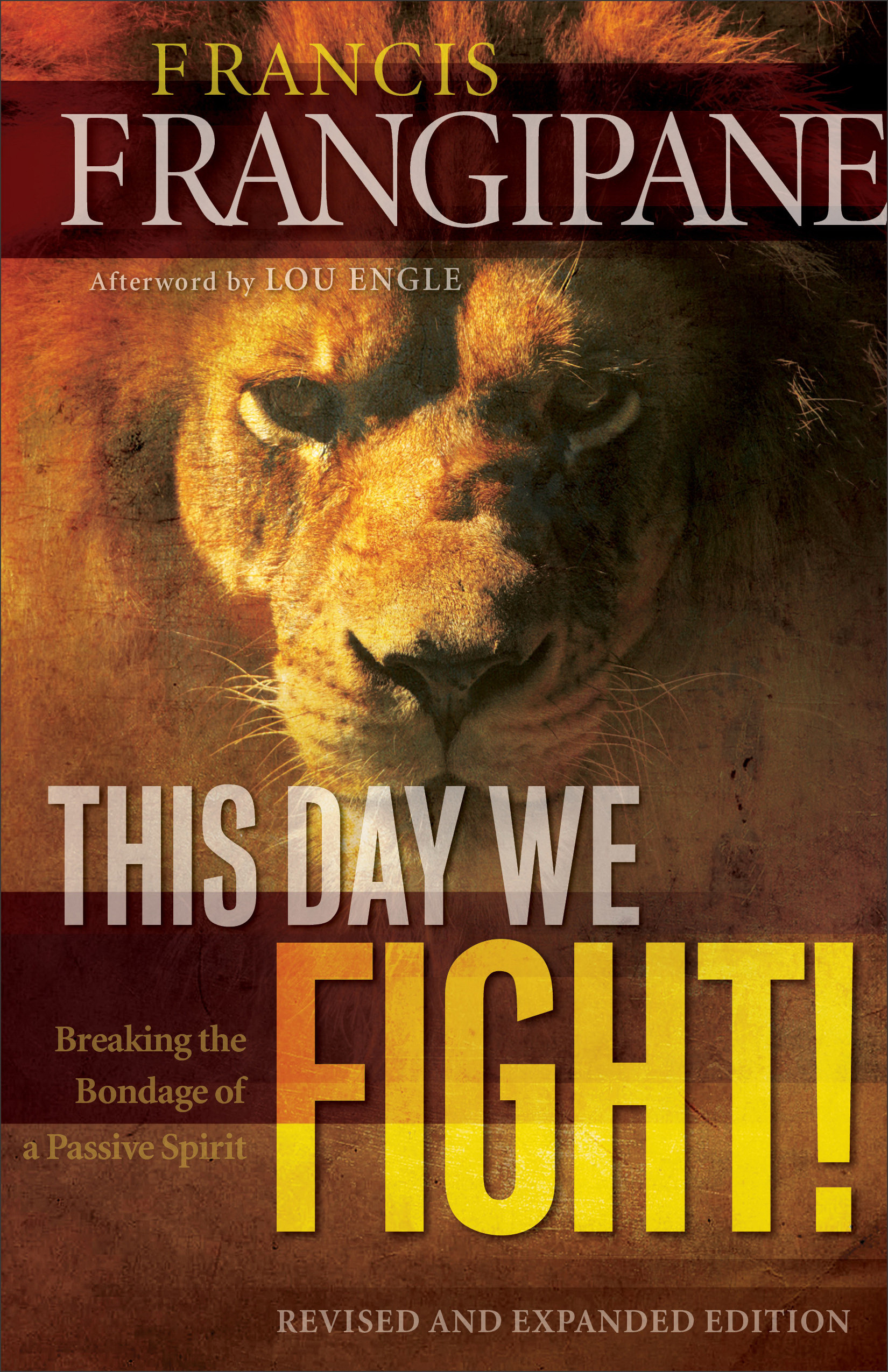 This Day We Fight By Francis Frangipane (Paperback) 9780800794910