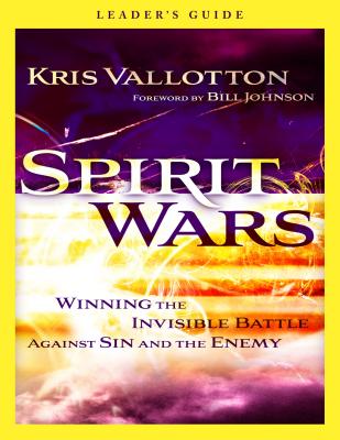 Spirit Wars Leader's Guide By Kris Vallotton (Paperback) 9780800796112