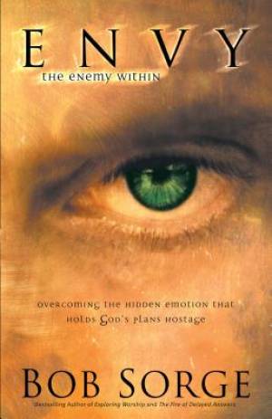 Envy By Bob Sorge (Paperback) 9780800797225