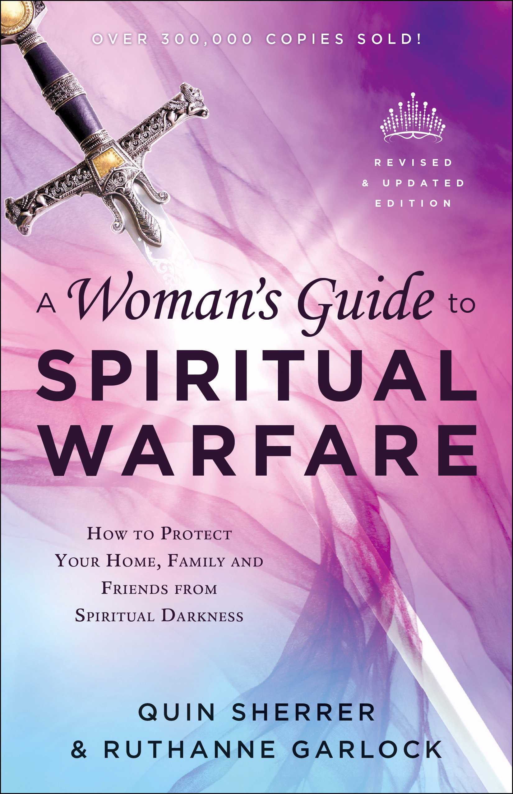 The Woman's Guide To Spiritual Warfare By Quin Sherrer (Paperback)